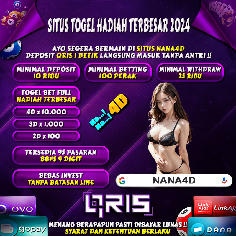 NANA4D | SITUS TOGEL RESMI DAN TERPRCAYA HADIAH HONGKONG 4D 10 JUTA