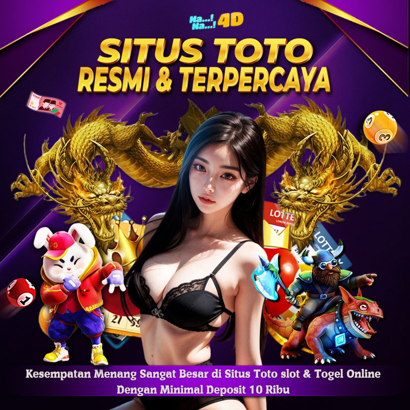 Situs Toto dan Toto Macau Nana4D: Panduan Lengkap